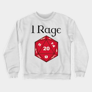 I Rage - Barbarian Crewneck Sweatshirt